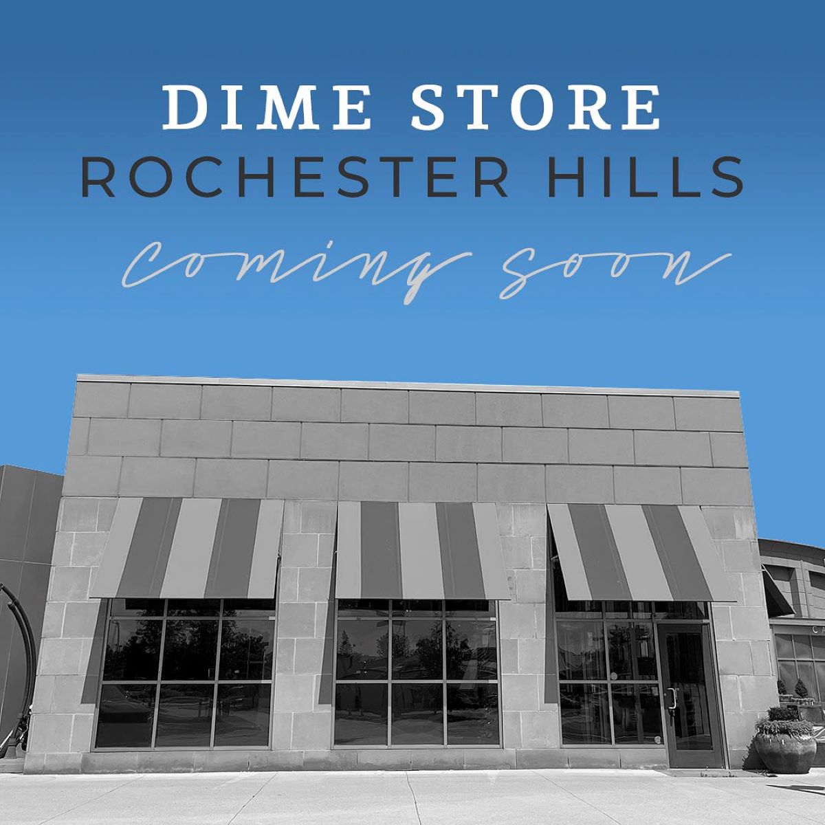 https://whatnowdetroit.com/wp-content/uploads/sites/27/2023/08/The-Dime-Store-Soon-To-Come-To-Rochester-Hills.jpg